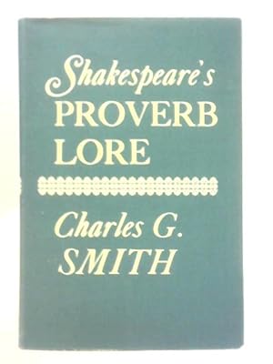 Seller image for Shakespeare's Proverb Lore for sale by World of Rare Books