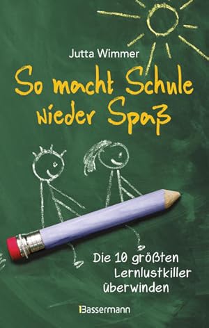 Bild des Verkufers fr So macht Schule wieder Spa - Die 10 grten Lernlustkiller berwinden Alternativen zu Nachhilfe, Sitzenbleiben, Schulwechsel und starren Schul- und Notensystemen. Fr Eltern, Pdagogen und Schler zum Verkauf von primatexxt Buchversand