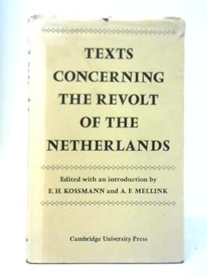Imagen del vendedor de Texts Concerning the Revolt of the Netherlands a la venta por World of Rare Books