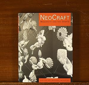 Seller image for NeoCraft: Modernity and the Crafts for sale by grinninglion