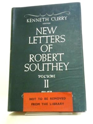 Seller image for New Letters of Robert Southey Volume Two: 1811-1838 for sale by World of Rare Books