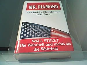 Bild des Verkufers fr Mr. Diamond. Der Insider-Skandal von Wall Street zum Verkauf von Eichhorn GmbH