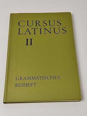 Bild des Verkufers fr Cursus Latinus II - Fr Latein als zweite Fremdsprache: Grammatisches Beiheft Grammatisches Beiheft zum Verkauf von BcherBirne