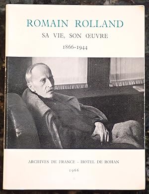 Immagine del venditore per Romain Rolland: Sa Vie, Son Oeuvre 1866-1944 venduto da Raritan River Books