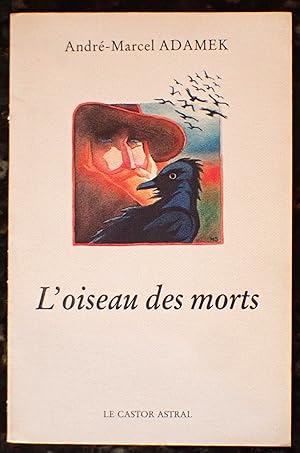 Image du vendeur pour L'OISEAU DES MORTS (Roman) mis en vente par Raritan River Books