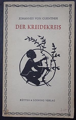 Seller image for Der Kreidekreis: Ein Spiel in Sechs Bildern Nach Dem Chinesischen for sale by Raritan River Books