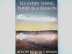 To everything there is a season. Beny Roloff in Canada.