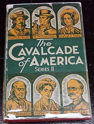 Image du vendeur pour The Cavalcade of America. Series 2 mis en vente par Raritan River Books