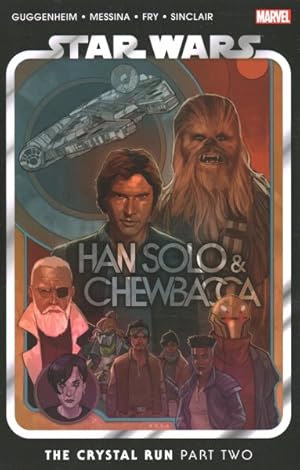 Seller image for Star Wars Han Solo & Chewbacca 2 : The Crystal Run for sale by GreatBookPricesUK