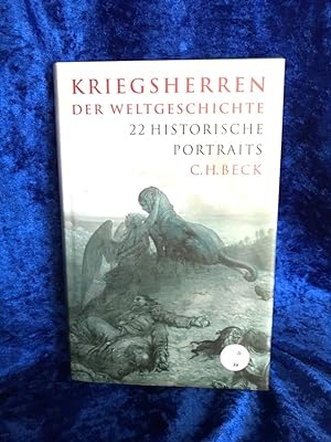 Imagen del vendedor de Kriegsherren der Weltgeschichte: 22 historische Portraits 22 historische Portraits a la venta por Antiquariat Jochen Mohr -Books and Mohr-