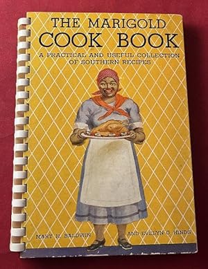 Seller image for The Marigold Cook Book : A Practical and Useful Collection of Southern Recipes for sale by Back in Time Rare Books, ABAA, FABA