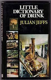 Immagine del venditore per LITTLE DICTIONARY OF DRINK Hardback Book (Julian Jeffs - 1974) venduto da Comics Monster