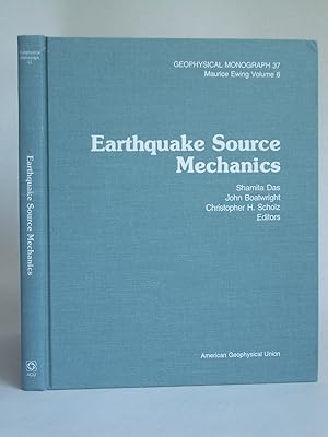 Earthquake Source Mechanics: geophysical Monograph 37; Maurice Ewing Volume 6