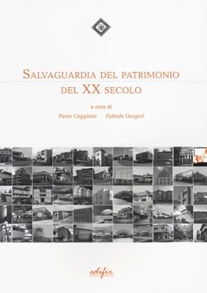 Image du vendeur pour Salvaguardia del patrimonio del XX secolo. mis en vente par FIRENZELIBRI SRL