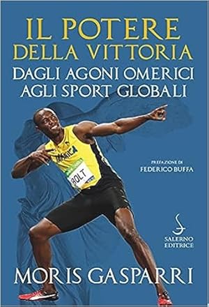 Immagine del venditore per Il potere della vittoria: Dagli agoni omerici agli sport globali. venduto da FIRENZELIBRI SRL