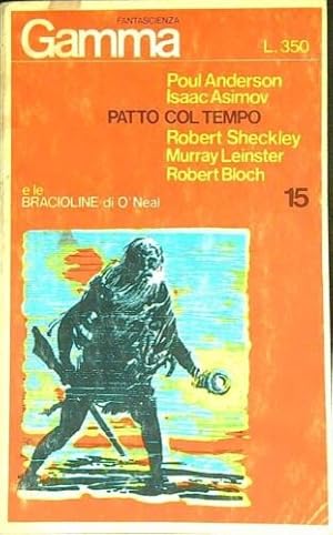 Imagen del vendedor de Gamma Fantascienza. Patto col tempo. N. 15. a la venta por FIRENZELIBRI SRL