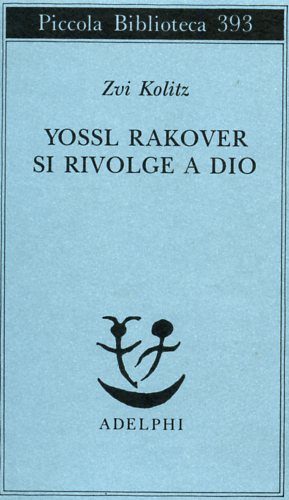 Image du vendeur pour Yossl Rakover si rivolge a Dio. mis en vente par FIRENZELIBRI SRL