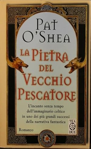 Seller image for La pietra del vecchio pescatore. for sale by FIRENZELIBRI SRL