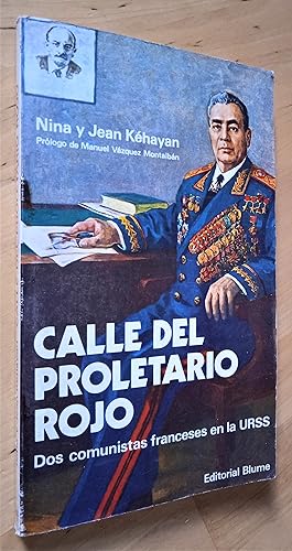 Seller image for Calle del proletario rojo. Dos comunistas franceses en la URSS for sale by Llibres Bombeta