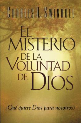 Imagen del vendedor de El Misterio de La Voluntad de Dios = The Mystery of God's Will (Paperback or Softback) a la venta por BargainBookStores