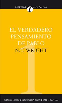 Imagen del vendedor de El Verdadero Pensamiento de Pablo (Paperback or Softback) a la venta por BargainBookStores