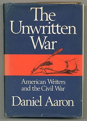 Immagine del venditore per The Unwritten War: American Writers and the Civil War venduto da Between the Covers-Rare Books, Inc. ABAA