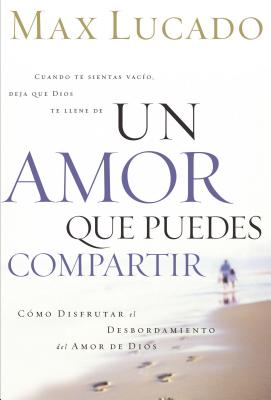 Seller image for Un Amor Que Puedes Compartir (Paperback or Softback) for sale by BargainBookStores