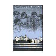 Seller image for Movie-Struck Girls for sale by eCampus