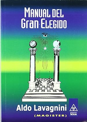 Imagen del vendedor de Manual Del Gran Elegido (Masonera) (Spanish Edition) a la venta por Librairie Cayenne