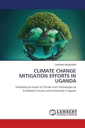 Seller image for CLIMATE CHANGE MITIGATION EFFORTS IN UGANDA for sale by BuchWeltWeit Ludwig Meier e.K.