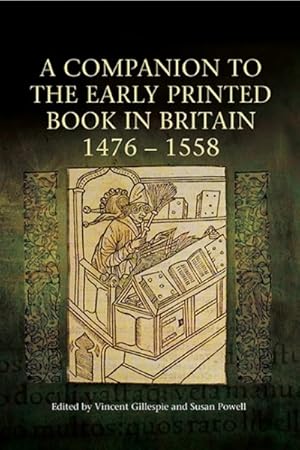 Seller image for Companion to the Early Printed Book in Britain, 1476-1558 for sale by GreatBookPrices