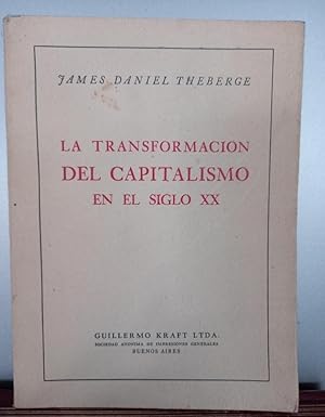 Image du vendeur pour La transformacin del Capitalismo en el Siglo XX mis en vente par Libros de Ultramar Alicante