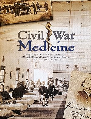 Image du vendeur pour The William Didusch Center for Urologic History; Civil War Medicine. Compiled by the William P. Didusch Museum of Urologic History with special contributions from the National Museum of Civil War Medicine. mis en vente par Jeff Weber Rare Books