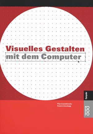 Seller image for Visuelles Gestalten mit dem Computer.: (fr Mac und PC) for sale by Gerald Wollermann