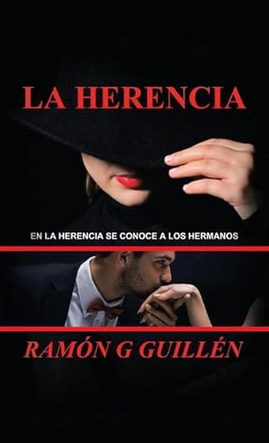 Bild des Verkufers fr La Herencia : En La Herencia Se Conoce a Los Hermanos zum Verkauf von AHA-BUCH GmbH