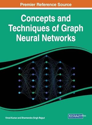 Immagine del venditore per Concepts and Techniques of Graph Neural Networks venduto da AHA-BUCH GmbH