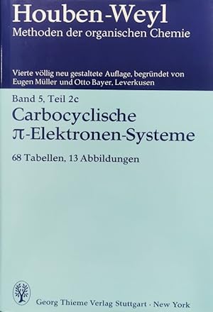 Seller image for Methods of Organic Chemistry, Ln; Methoden der organischen Chemie, Ln, Bd.5/2c, Carbocyclische Pi-Elektronen-Systeme for sale by buchlando-buchankauf