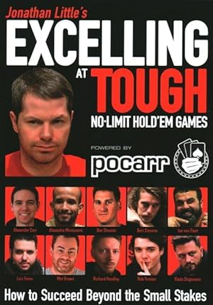 Seller image for Jonathan Little\ s Excelling at Tough No-Limit Hold\ em Games: How to Succeed Beyond the Small Stakes for sale by moluna