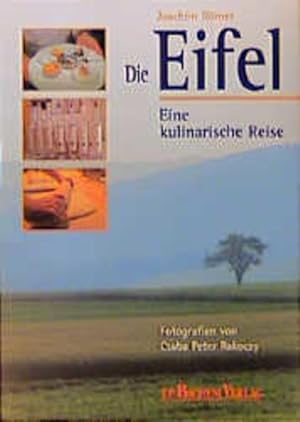 Imagen del vendedor de Die Eifel: Eine kulinarische Reise a la venta por buchlando-buchankauf