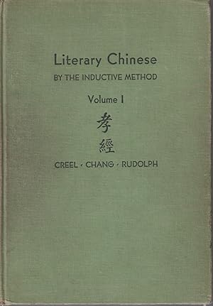 Bild des Verkufers fr Literary Chinese. By the Inductive Method. Volume 1. The Hsiao Ching. zum Verkauf von Asia Bookroom ANZAAB/ILAB