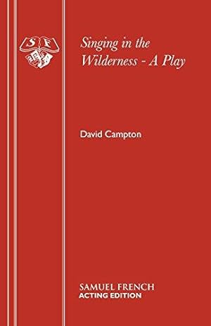 Seller image for Singing in the Wilderness - A Play (Acting Edition S.) for sale by WeBuyBooks