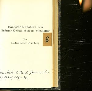 Bild des Verkufers fr Handschriftennotizen zum Erfurter Geistesleben im Mittelalter. zum Verkauf von Antiquariat Bookfarm