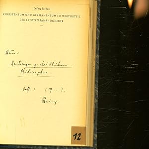 Bild des Verkufers fr Christentum und Germanentum im Werturteil der letzten Jahrhunderte. zum Verkauf von Antiquariat Bookfarm