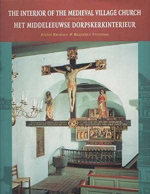 Imagen del vendedor de The interior of the medieval village church. Het middeleeuwse dorpskerkinterieur a la venta por Bij tij en ontij ...