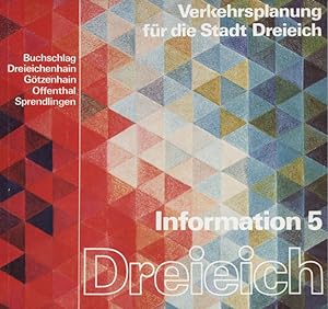 Verkehrsplanung für die Stadt Dreieich [Buchschlag, Dreieichenhaib, Götzenhain, Offenthal, Sprend...