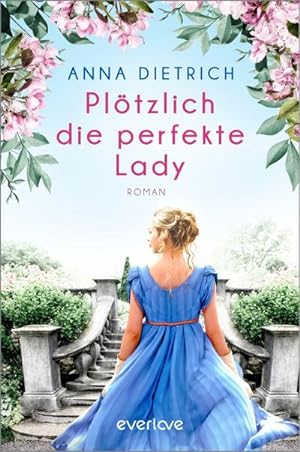 Imagen del vendedor de Pltzlich die perfekte Lady a la venta por BuchWeltWeit Ludwig Meier e.K.