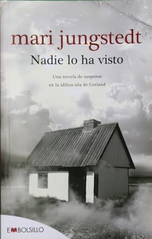 Seller image for Nadie lo ha visto : una novela de suspense en la idlica isla de Gotland for sale by Librera Alonso Quijano