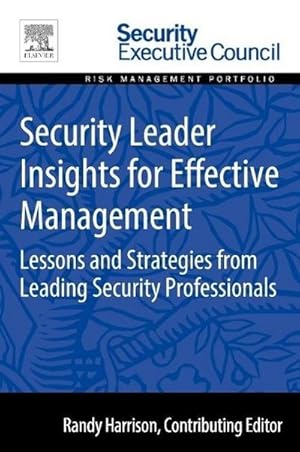 Seller image for Security Leader Insights for Effective Management for sale by BuchWeltWeit Ludwig Meier e.K.