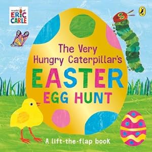Bild des Verkufers fr The Very Hungry Caterpillar's Easter Egg Hunt zum Verkauf von BuchWeltWeit Ludwig Meier e.K.