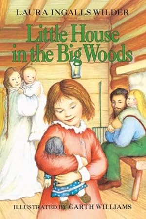 Image du vendeur pour Little House in the Big Woods mis en vente par BuchWeltWeit Ludwig Meier e.K.